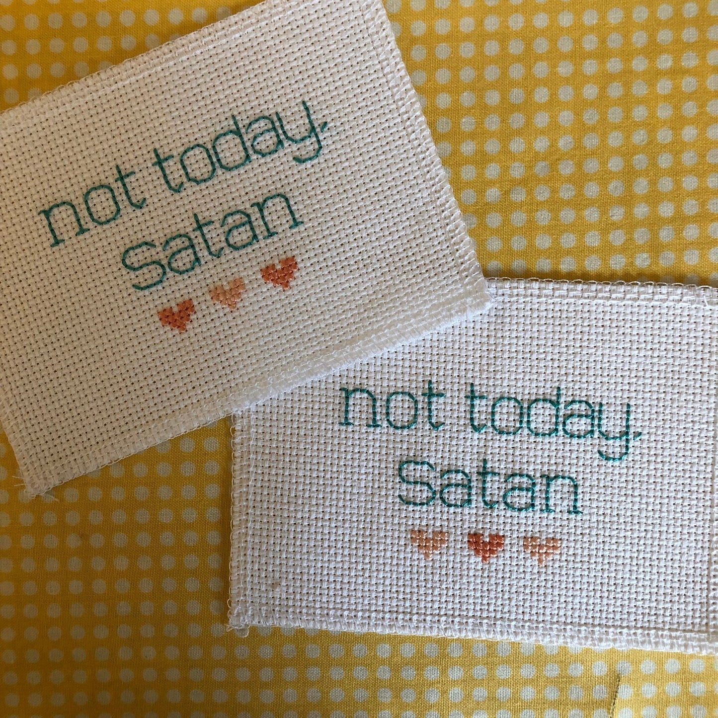 NOT TODAY SATAN Cross Stitch